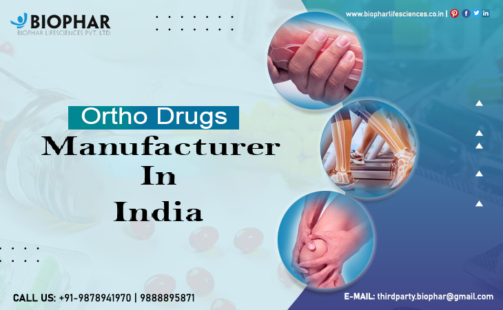 Ortho Drugs Manufacturer in India
